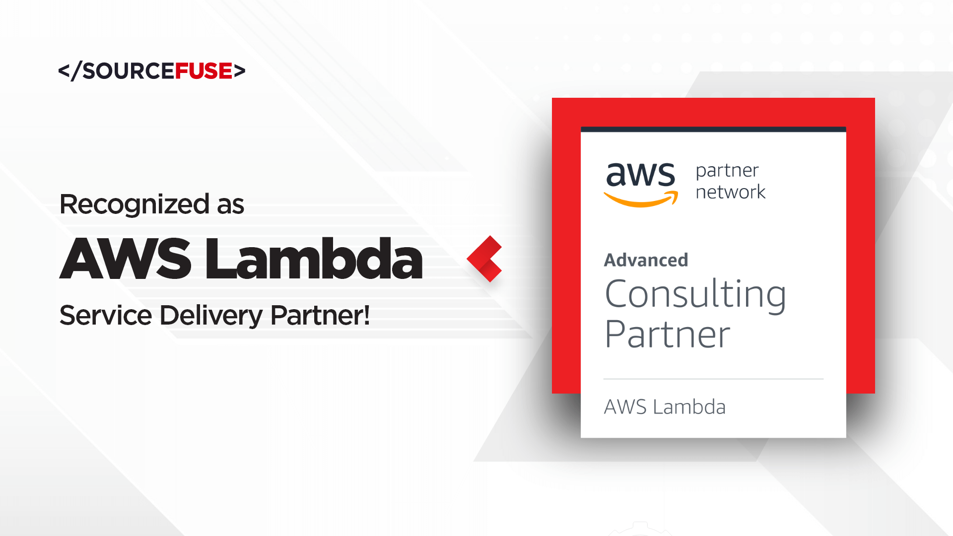 SourceFuse recognized as AWS Lambda Service Delivery Partners