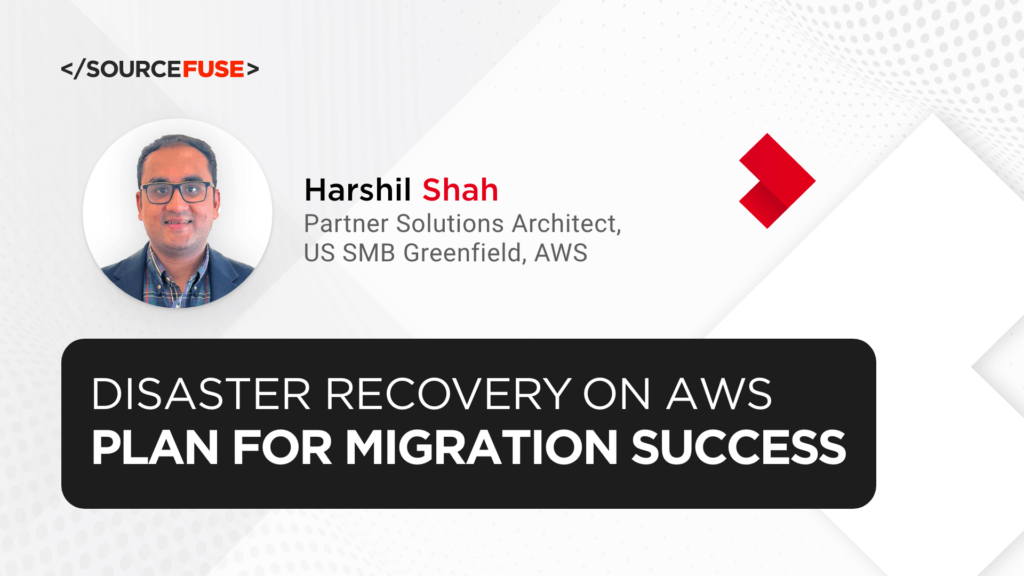 Ensuring Disaster Recovery for Migration Success on AWS
