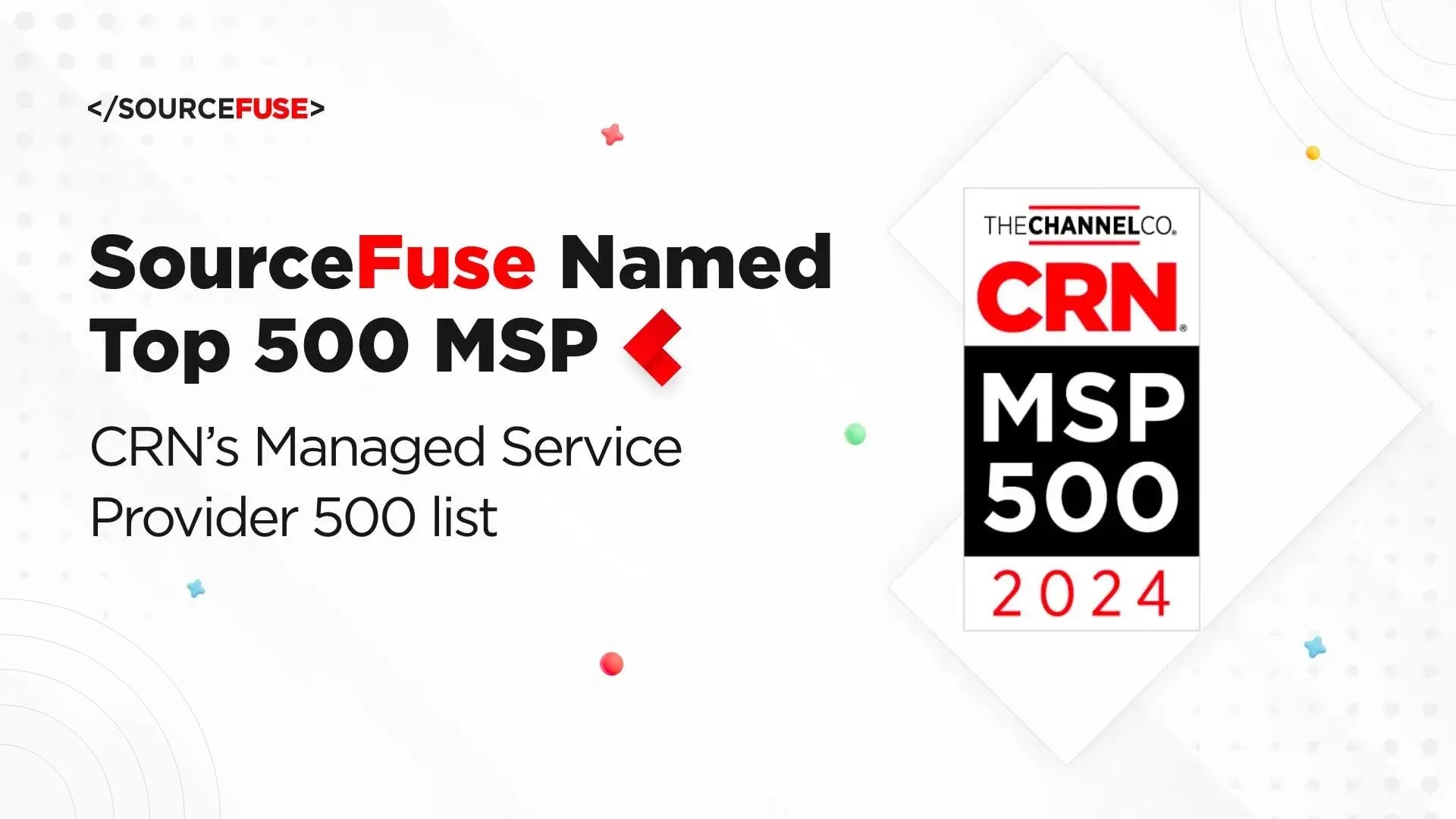 SourceFuse Recognized on CRNs 2024 MSP 500 List
