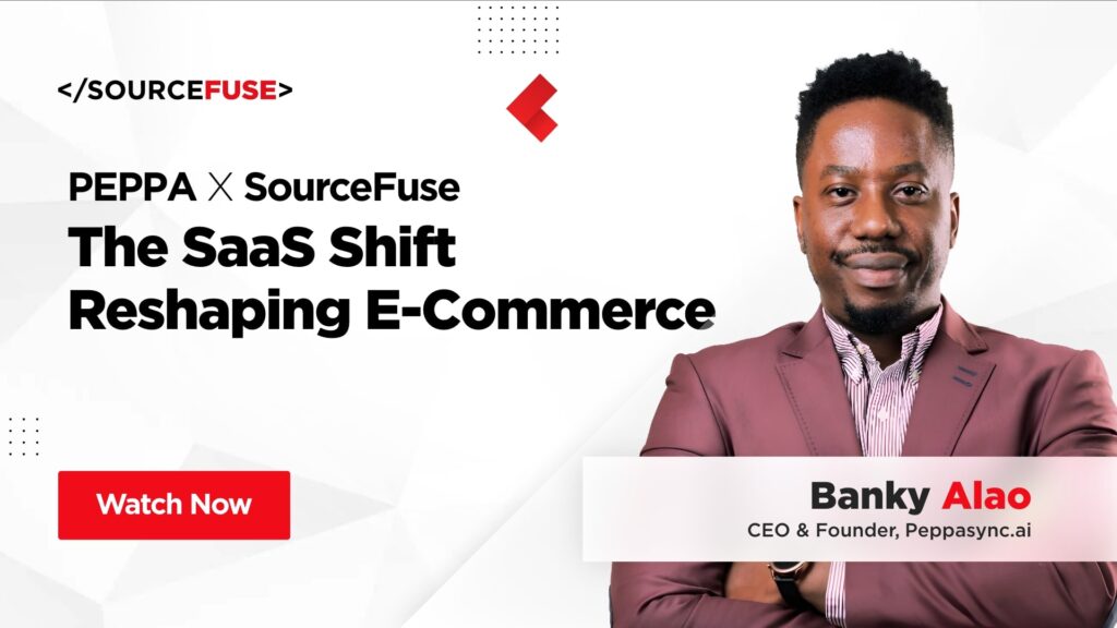 Peppasync X SourceFuse | The SaaS Shift Reshaping E-Commerce